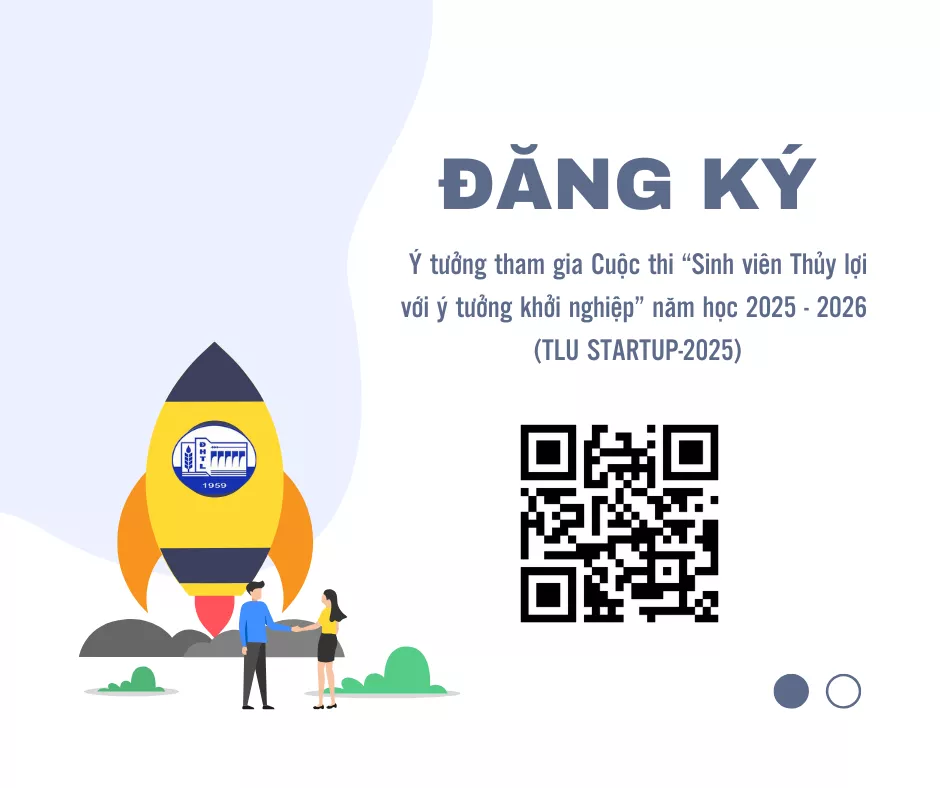 Kế hoạch Đăng ký ý tưởng tham gia Cuộc thi “Sinh viên Thủy lợi với ý tưởng khởi nghiệp” năm học 2025 – 2026 (TLU STARTUP-2025)